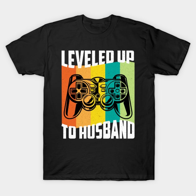 Leveled Up To Husband Gamer T-Shirt by Teewyld